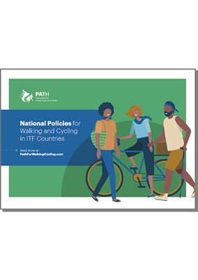 Partnership for Active Travel and Health: National Policies for Walking and Cycling in all 197 UNFCCC countries ICCT
